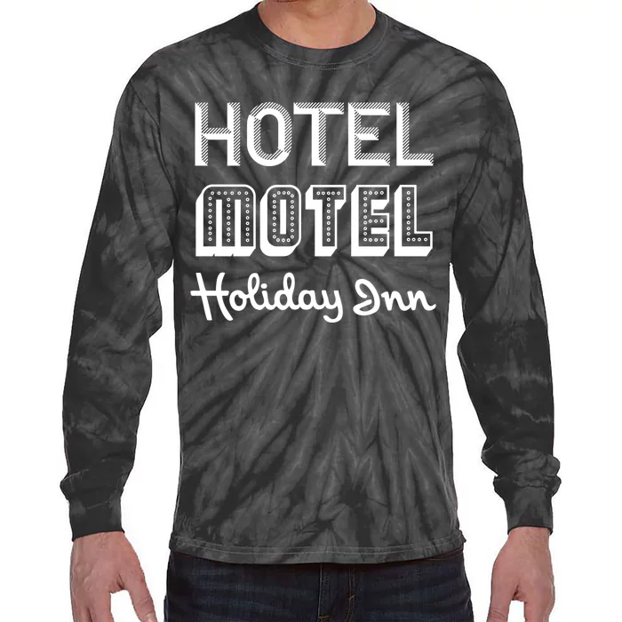 Hotel Motel Holiday Inn Funny Retro Hip Hop Rap Music Tie-Dye Long Sleeve Shirt