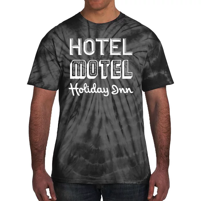 Hotel Motel Holiday Inn Funny Retro Hip Hop Rap Music Tie-Dye T-Shirt