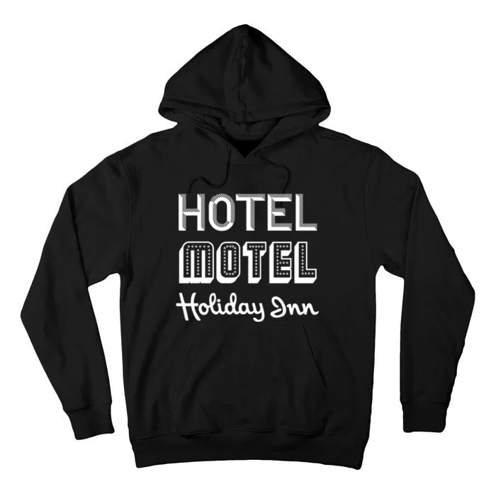 Hotel Motel Holiday Inn Funny Retro Hip Hop Rap Music Tall Hoodie