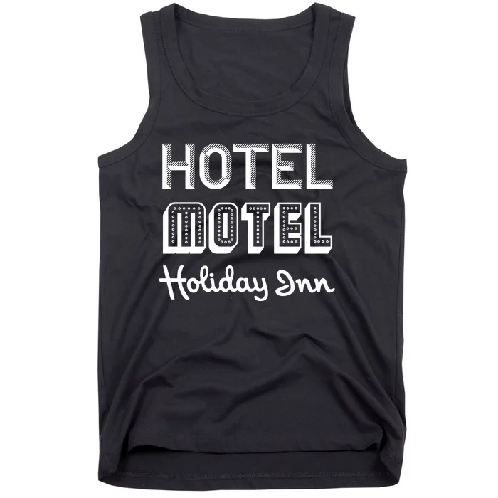 Hotel Motel Holiday Inn Funny Retro Hip Hop Rap Music Tank Top