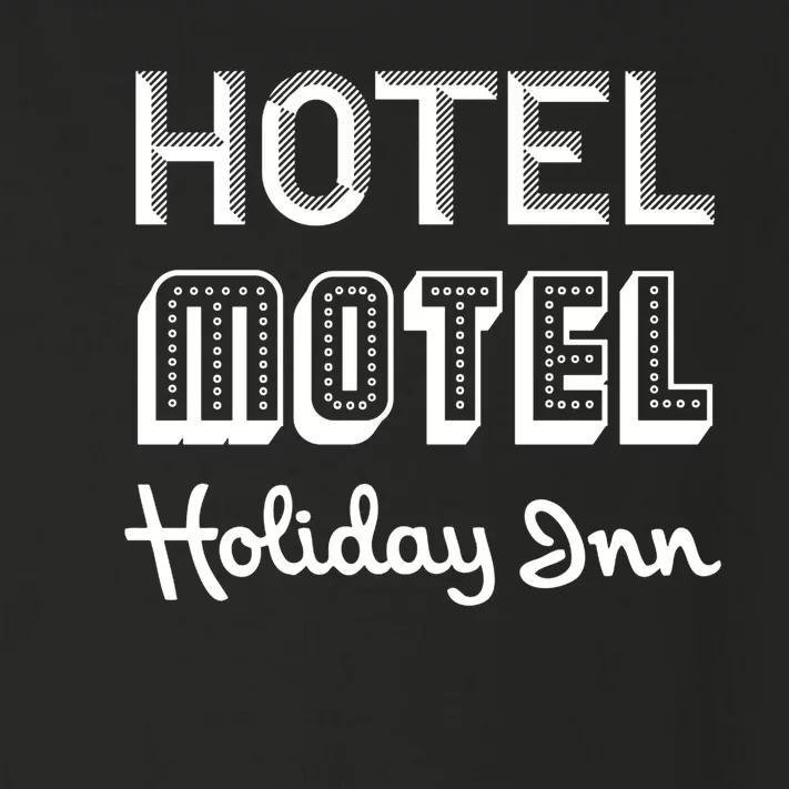 Hotel Motel Holiday Inn Funny Retro Hip Hop Rap Music Toddler Long Sleeve Shirt