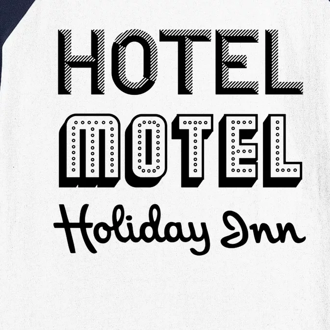 Hotel Motel Holiday Inn Funny Retro Hip Hop Rap Music Baseball Sleeve Shirt