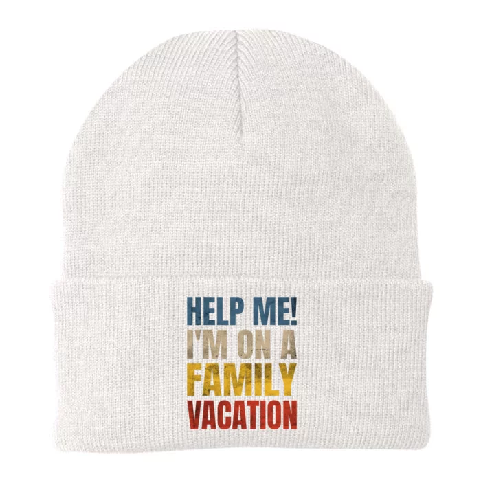 Help Me Im On A Family Vacation Knit Cap Winter Beanie