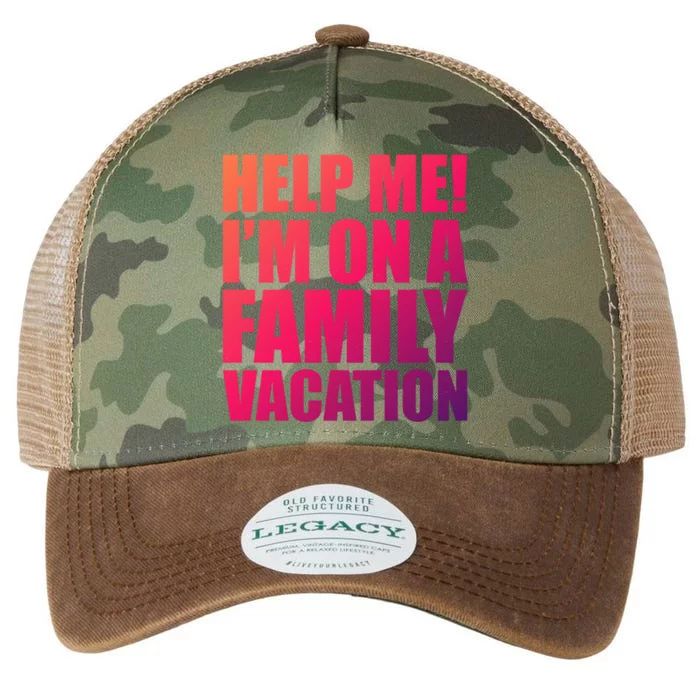 Help Me Im On A Family Vacation Gift Legacy Tie Dye Trucker Hat