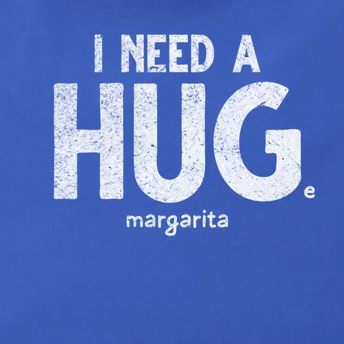 Huge Margarita I Need A Huge Margarita I Need Huge Margarita Cute Gift Zip Tote Bag