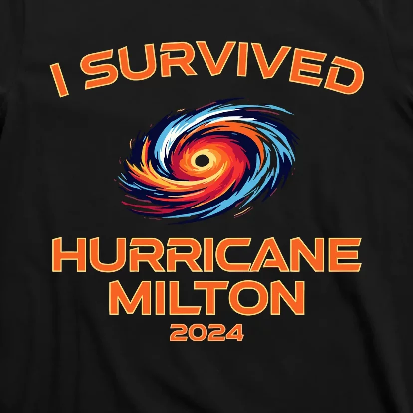 Hurricane Milton I Survived Florida Hurricane Fall 2024 T-Shirt