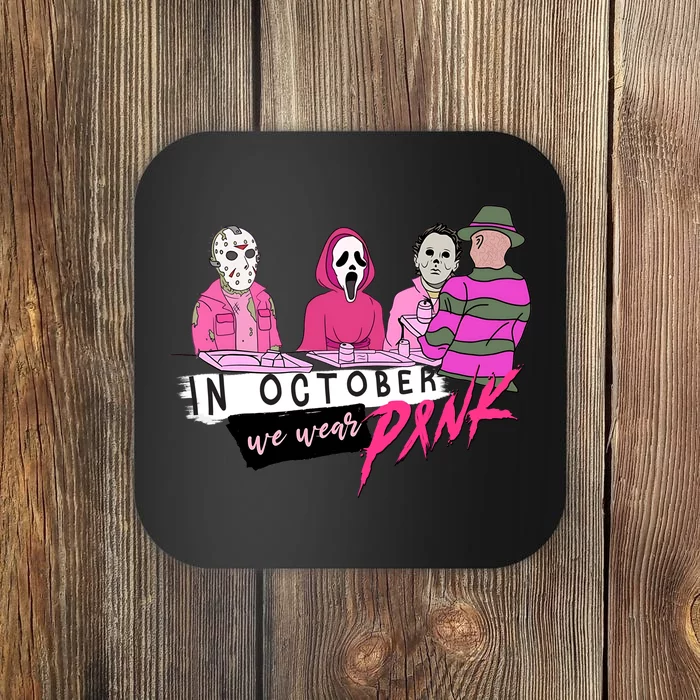 Horror Movies In October We Wear Pink For Breast Cancer Awareness Coaster