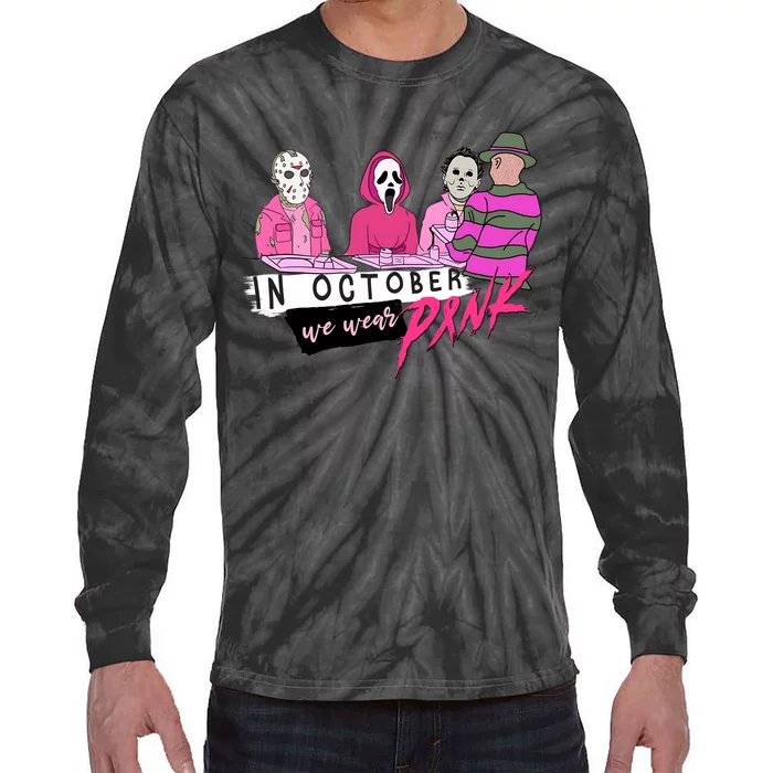 Horror Movies In October We Wear Pink For Breast Cancer Awareness Tie-Dye Long Sleeve Shirt