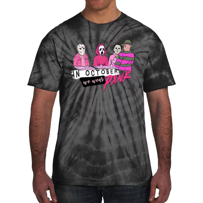 Horror Movies In October We Wear Pink For Breast Cancer Awareness Tie-Dye T-Shirt