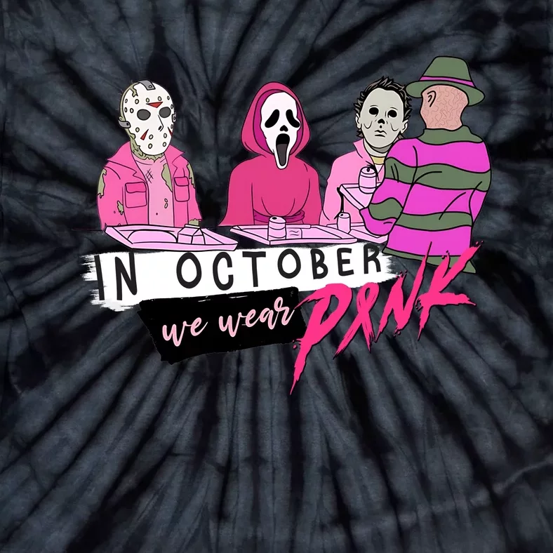 Horror Movies In October We Wear Pink For Breast Cancer Awareness Tie-Dye T-Shirt