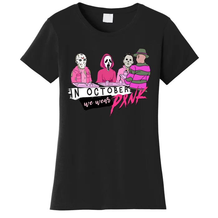 Horror Movies In October We Wear Pink For Breast Cancer Awareness Women's T-Shirt