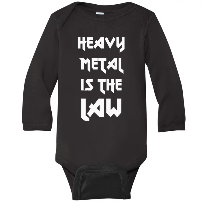 Heavy Metal Is The Law Metalhead Baby Long Sleeve Bodysuit