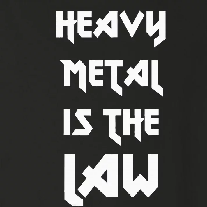 Heavy Metal Is The Law Metalhead Toddler Long Sleeve Shirt