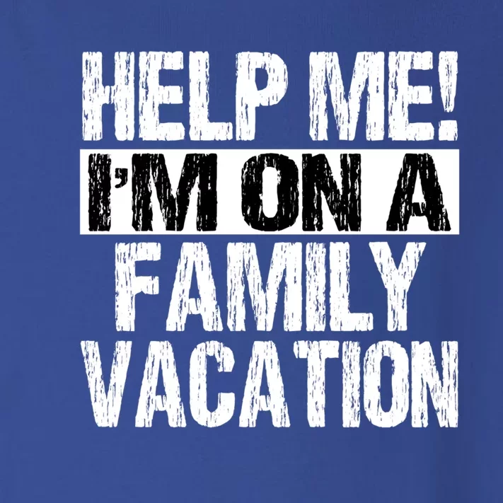 Help Me Im On A Family Beach Summer Vacation Family Gift Toddler Long Sleeve Shirt