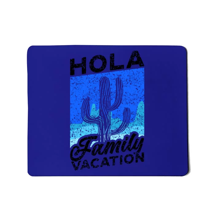 Help Me Im On A Family Vacation Mexico Relatives Holidays Gift Mousepad