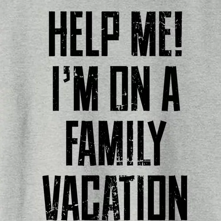 Help Me Im On A Family Vacation Summer Road Trip Cruise Gift Women's Crop Top Tee