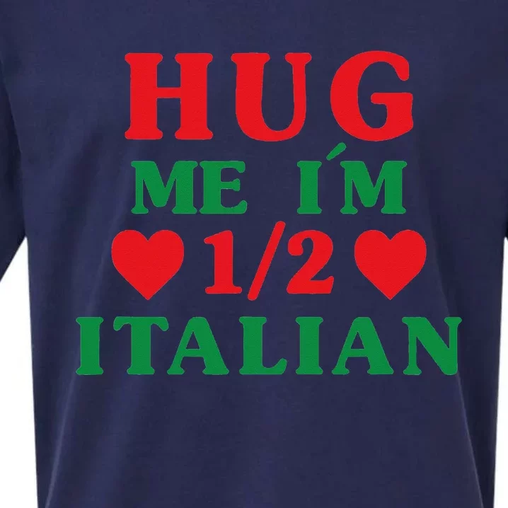 Hug Me I'm 12 Half Italian Funny American Italian Sueded Cloud Jersey T-Shirt