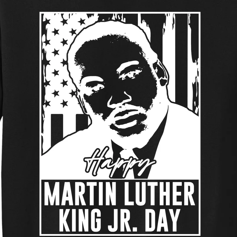 Honor Mlk Jr. Day 2023 Tall Sweatshirt