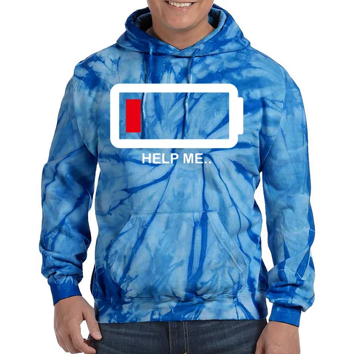 Help Me Low Battery Tie Dye Hoodie