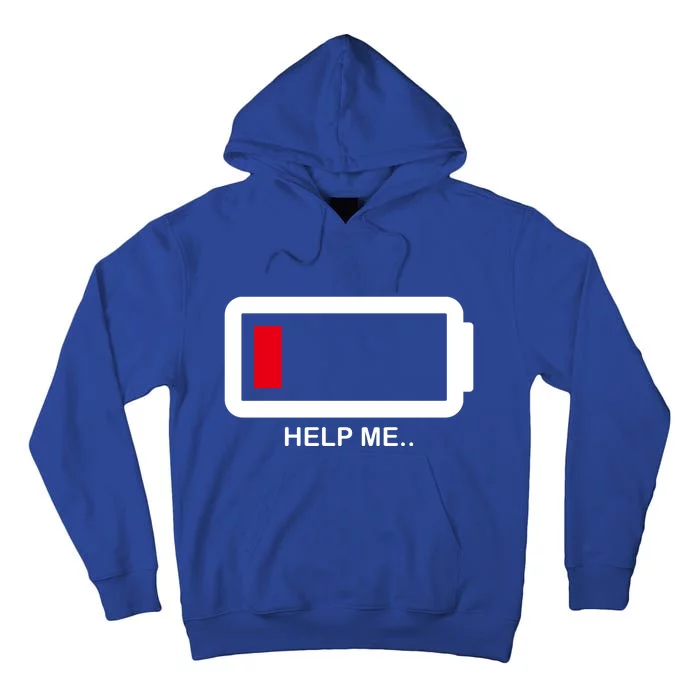 Help Me Low Battery Tall Hoodie