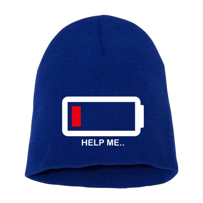 Help Me Low Battery Short Acrylic Beanie