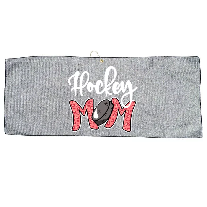 Hockey Mom Leopard Ice Hockey Mama Mothers Day Hockey Mom Funny Gift Large Microfiber Waffle Golf Towel