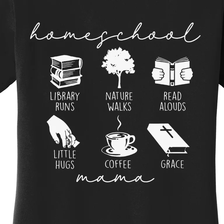 Homeschool Mama Library Runs Nature Walks Homeschool Mom Women's T-Shirt