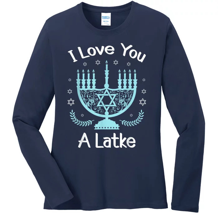 Hanukkah Menorah Love You Latke Funny Hanukkah Chanukkah Ladies Long Sleeve Shirt