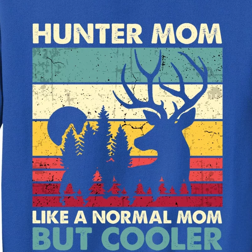 Hunter Mom Like Normal Mom But Cooler Retro Funny Hunting Gift Sweatshirt