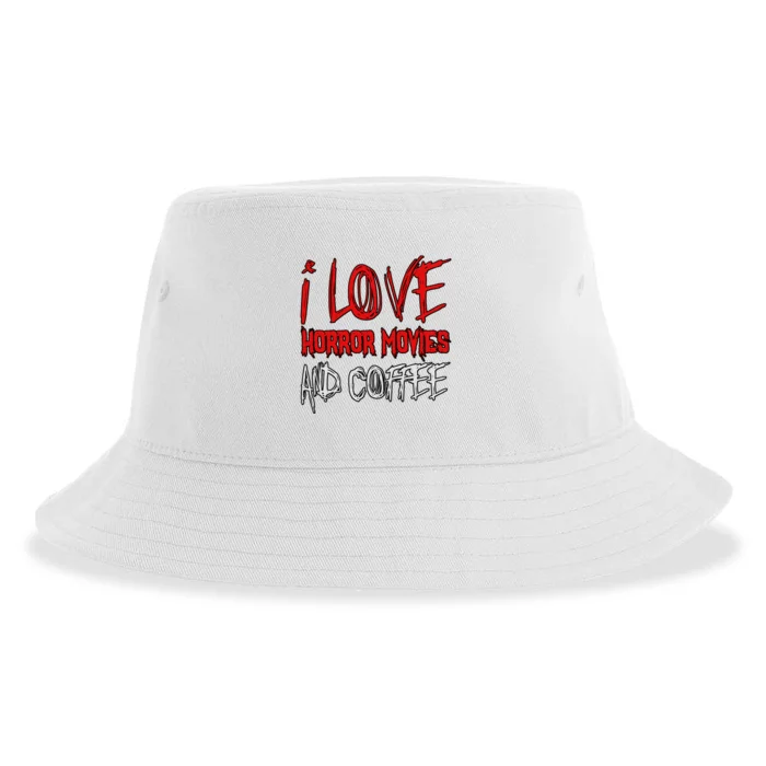 Horror Movie Lover I Love Horror Movies And Coffee Sustainable Bucket Hat