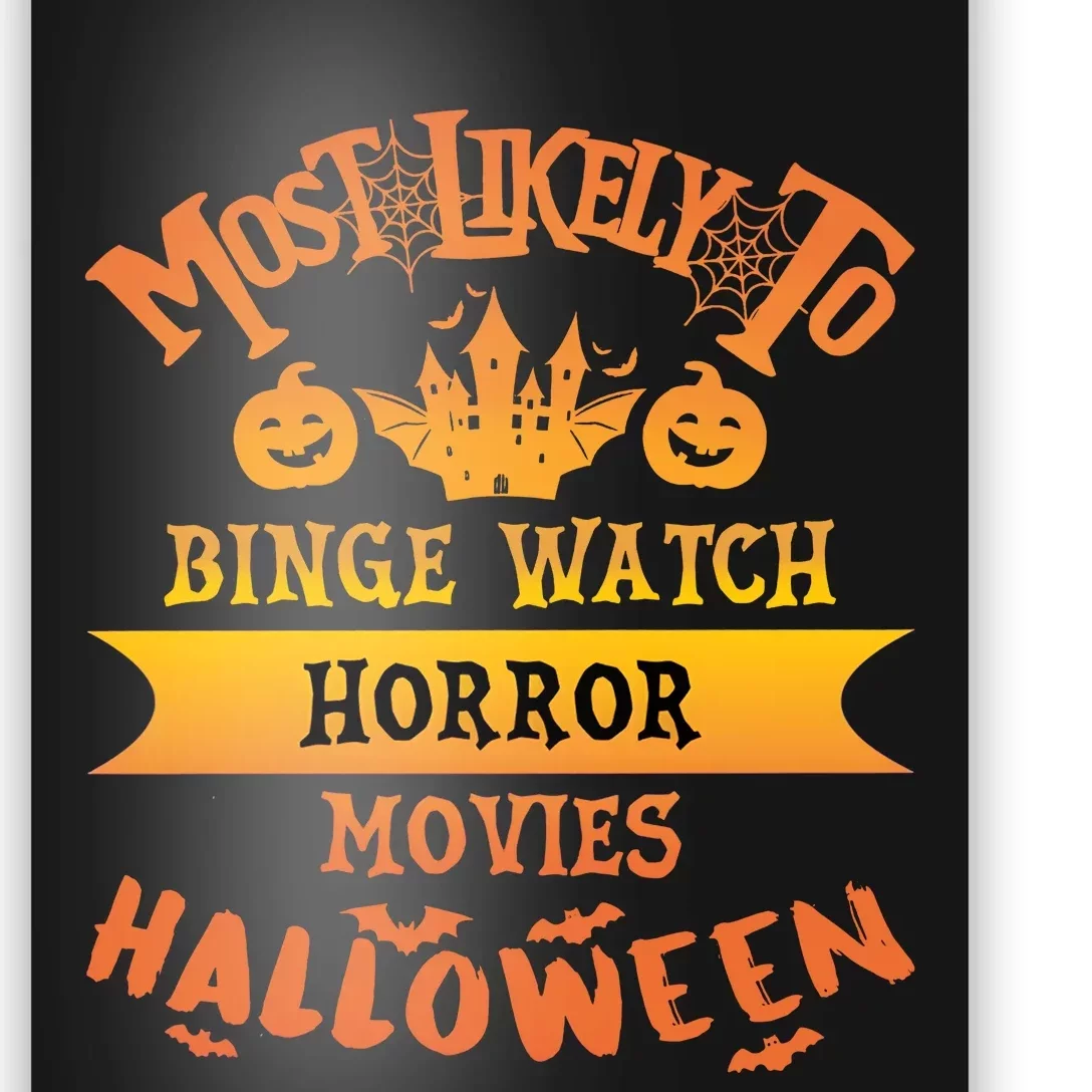 Halloween Most Likely To Binge Watch Horror Movie Poster