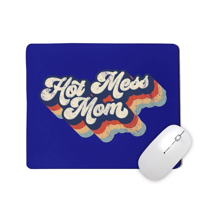 Hot Mess Mom Retro Vintage Style Graphic Cute Gift Mousepad