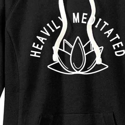 Heavily Meditated Meditate Meditation Relaxation Buddhism Great Gift Women's Fleece Hoodie