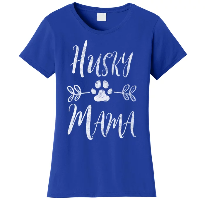 Husky Mama Meaningful Gift Siberian Husky Lover Owner Funny Dog Mom Gift Women's T-Shirt