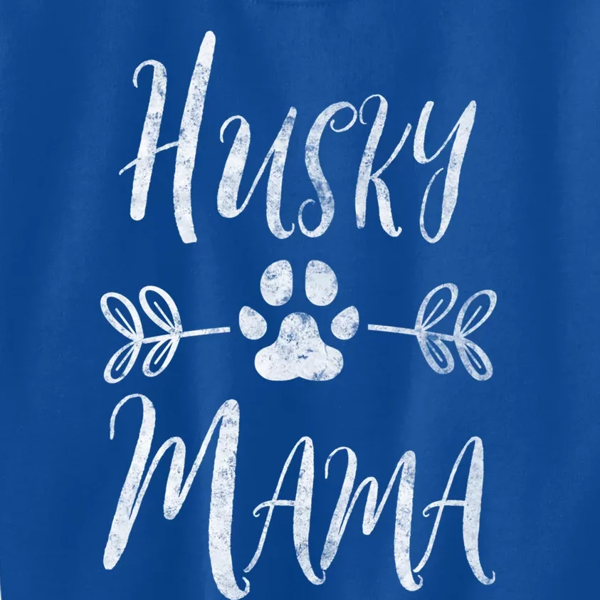 Husky Mama Meaningful Gift Siberian Husky Lover Owner Funny Dog Mom Gift Kids Sweatshirt