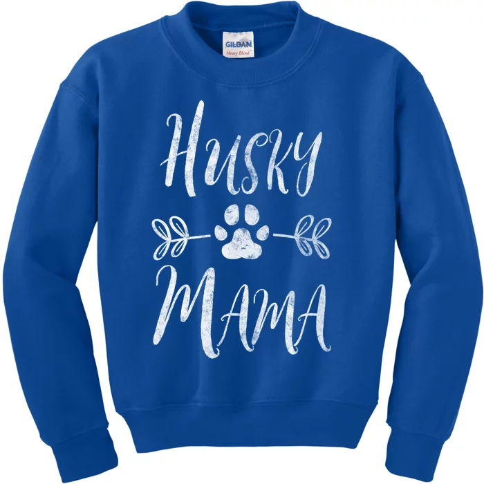 Husky Mama Meaningful Gift Siberian Husky Lover Owner Funny Dog Mom Gift Kids Sweatshirt