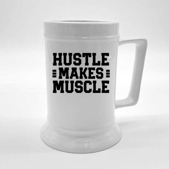 Hustle Makes Muscle Bold Sport Text Cute Gift Front & Back Beer Stein