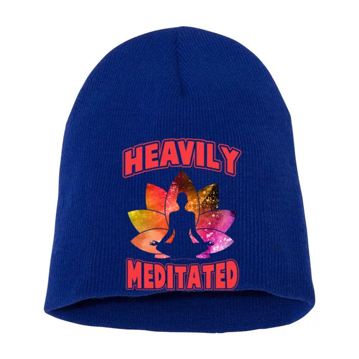 Heavily Meditated Meditation Lovers Meditation Gift Short Acrylic Beanie