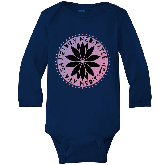 Heavily Meditated Meditation Mindfulness Statet Gift Baby Long Sleeve Bodysuit