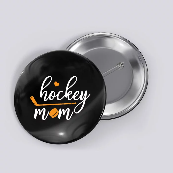 Hockey Mom - Mother Mom Button