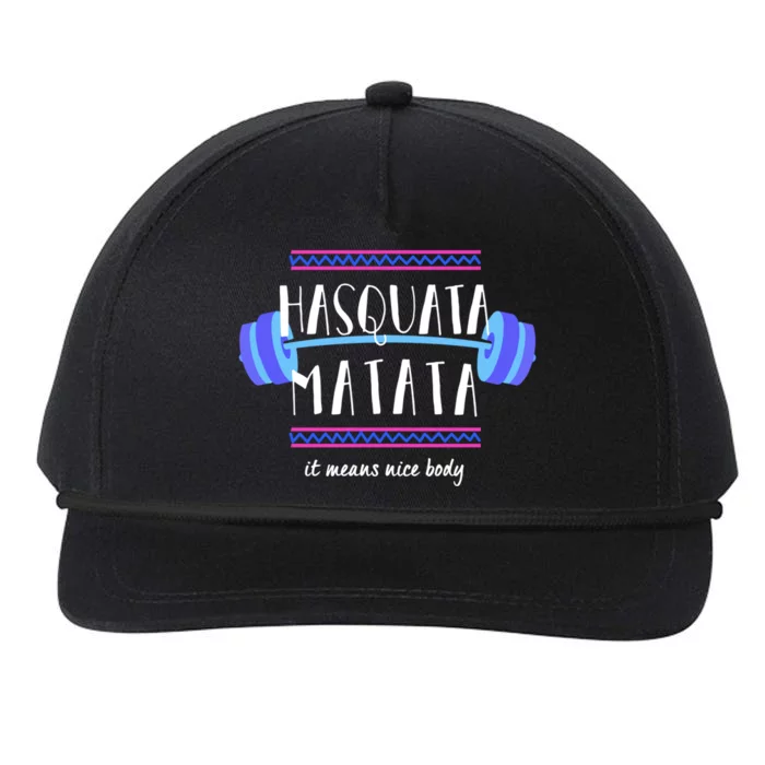 Hasquata Matata Means Nice Body Funny Gym Fitness Squat Joke Gift Snapback Five-Panel Rope Hat