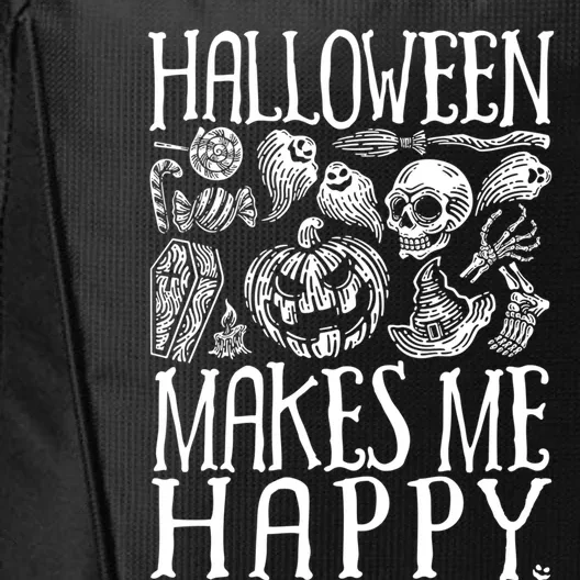 Halloween Makes Me Happy Spooky Scene Gift City Backpack