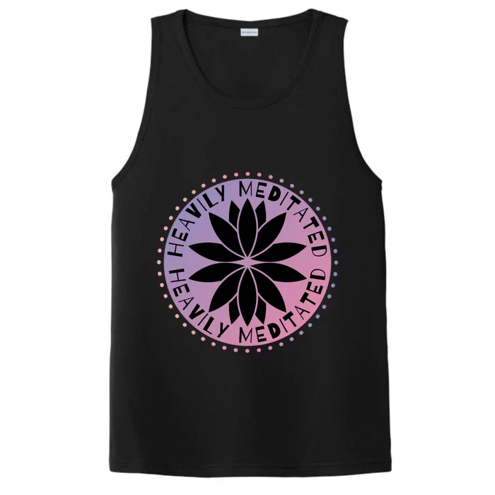 Heavily Meditated Meditation Mindfulness Statet Gift Performance Tank