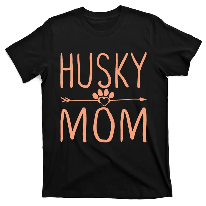 Husky Mom Mama Funny Dog Lover T-Shirt