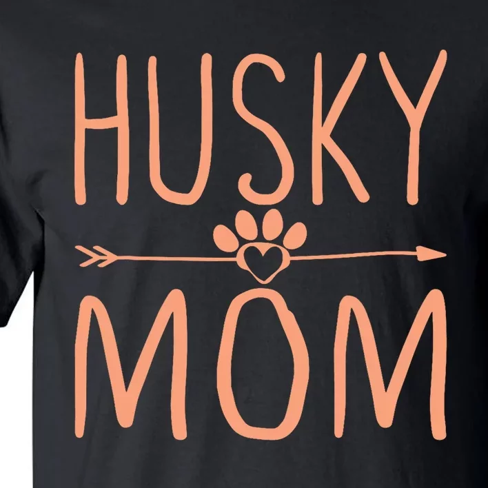 Husky Mom Mama Funny Dog Lover Tall T-Shirt