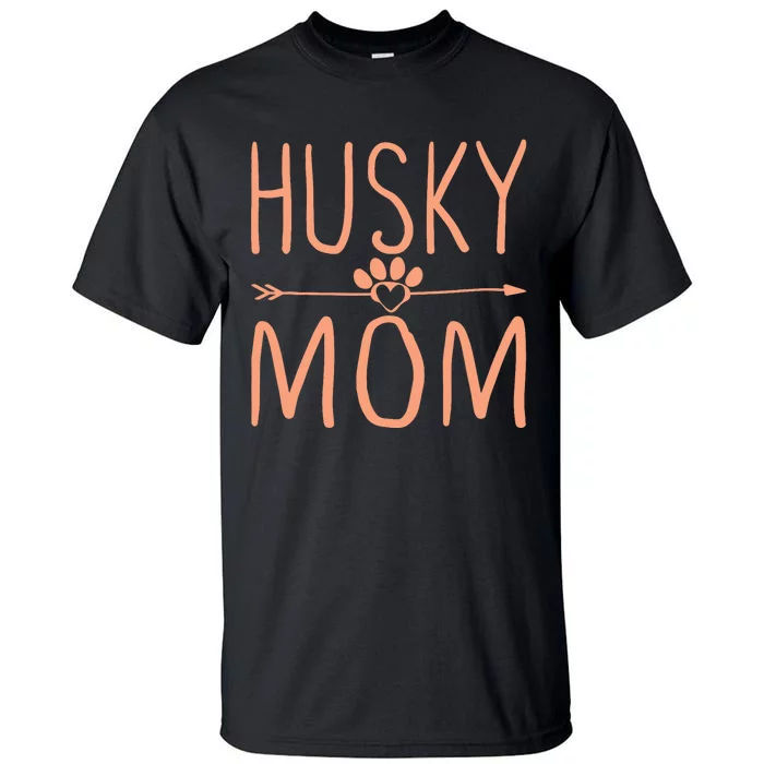 Husky Mom Mama Funny Dog Lover Tall T-Shirt