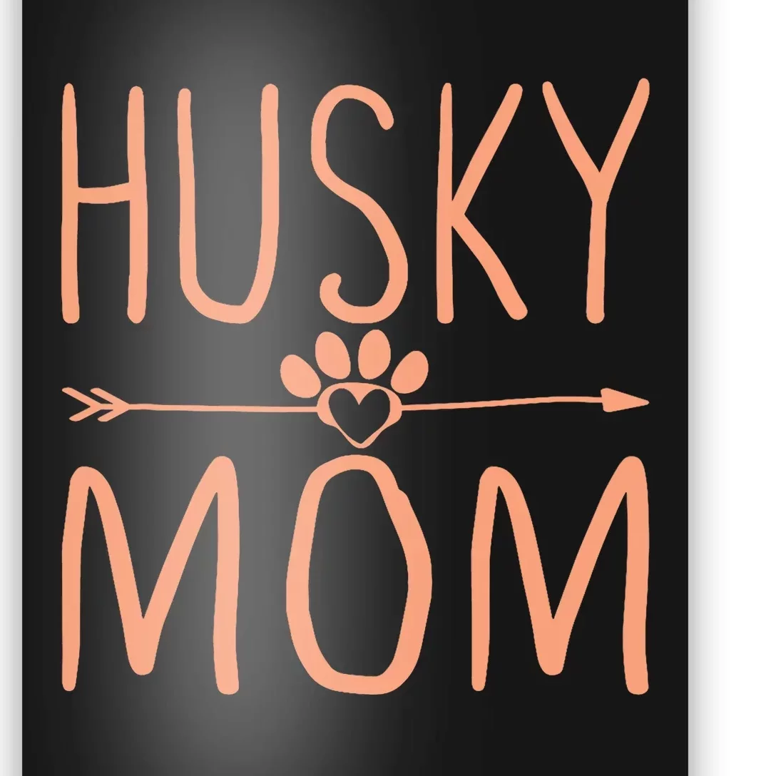 Husky Mom Mama Funny Dog Lover Poster