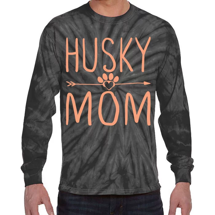 Husky Mom Mama Funny Dog Lover Tie-Dye Long Sleeve Shirt