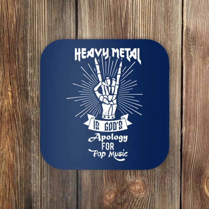 Heavy Metal Music Is Gods Apology Coaster