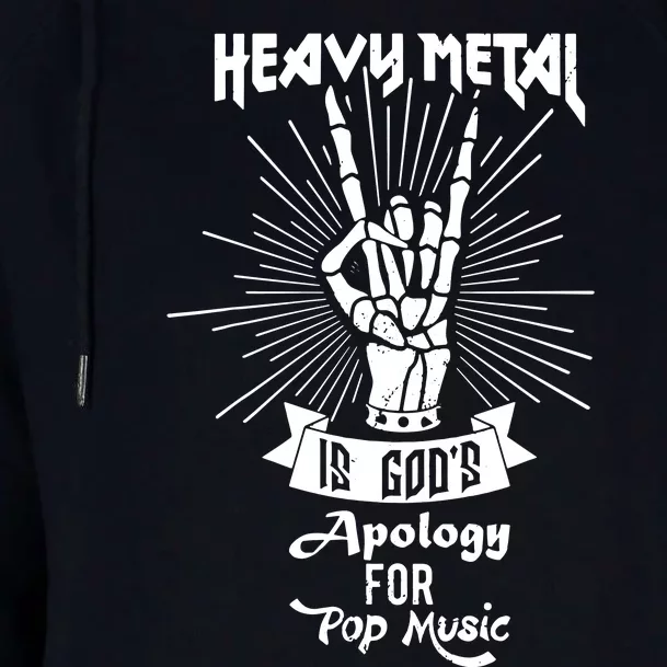 Heavy Metal Music Is Gods Apology Womens Funnel Neck Pullover Hood